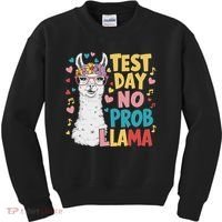 Test Day No Prob Llama Llama Teacher Testing Day Kids Sweatshirt thumb 0