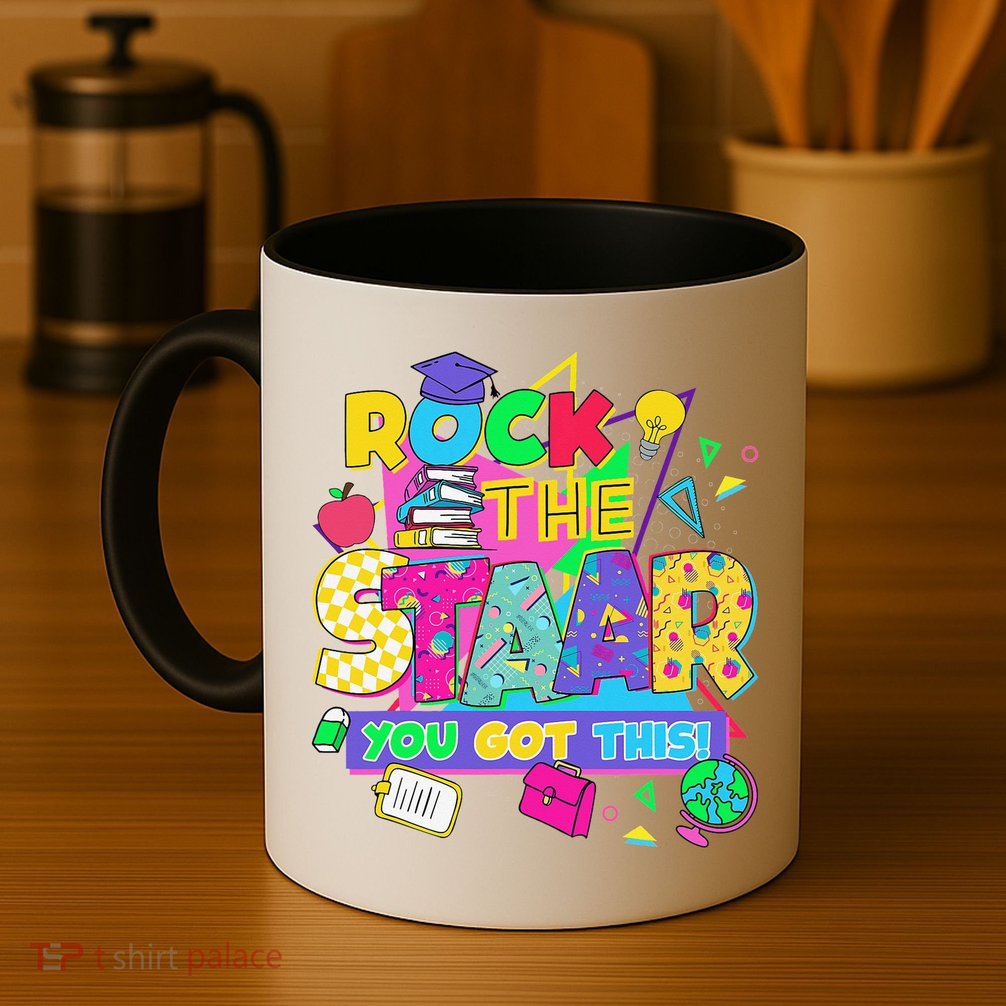 Test Day New- Rock The Test Teacher Testing Day You Got Coffee Mug