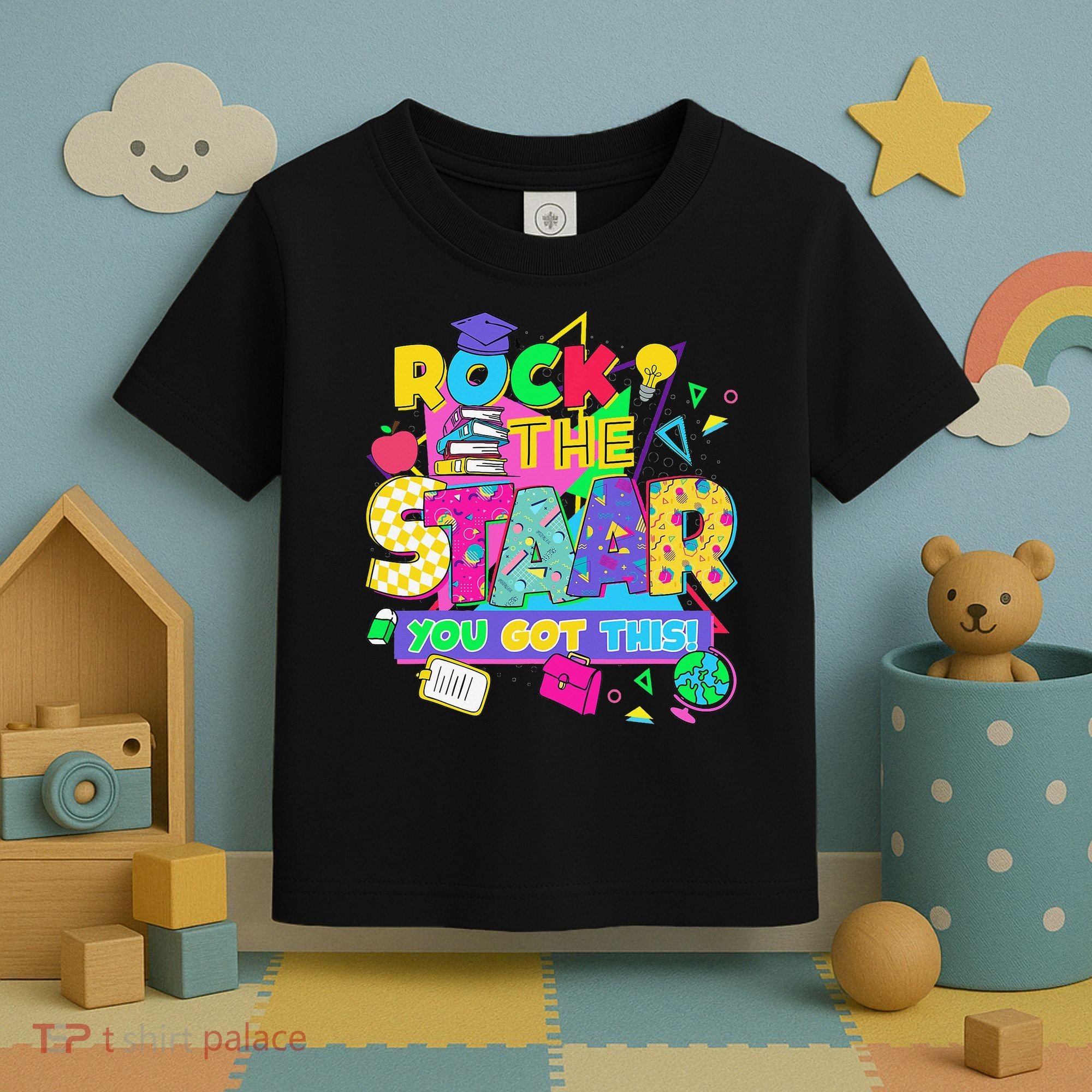 Test Day New- Rock The Test Teacher Testing Day You Got Toddler T-Shirt
