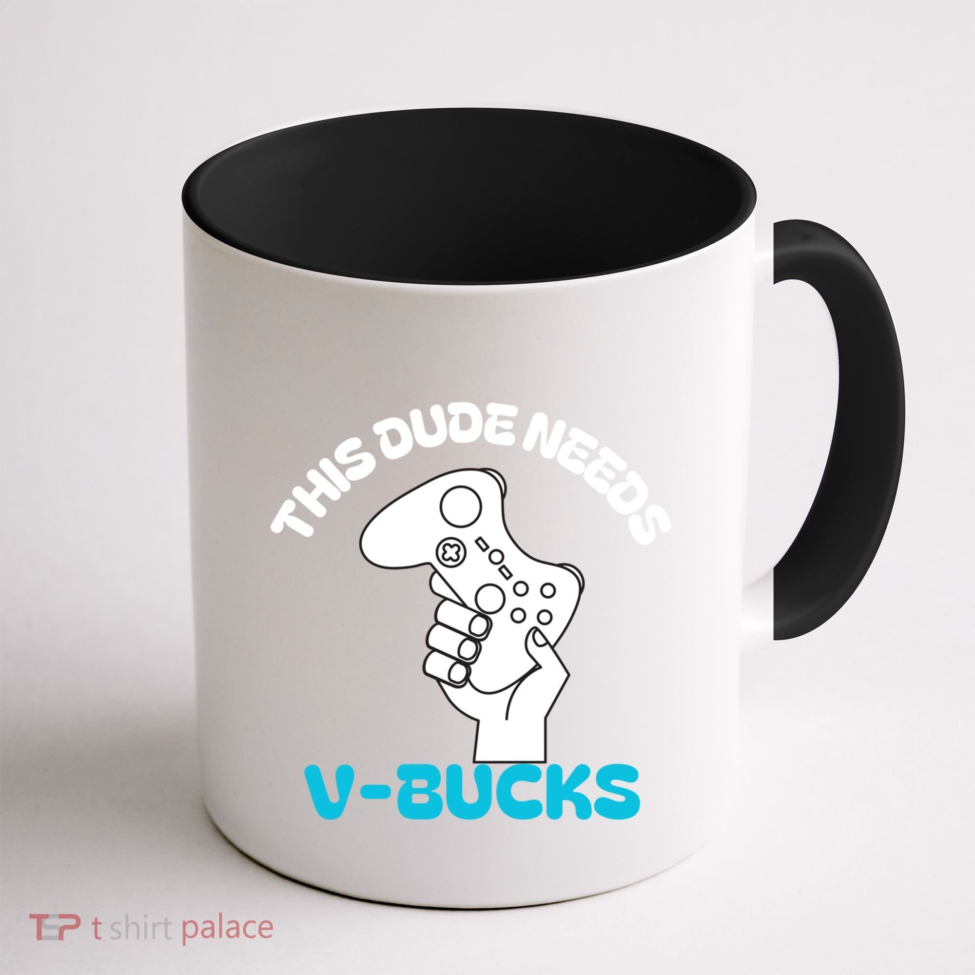 This Dude Needs V Bucks Funny This Dude Gamers Gift Coffee Mug