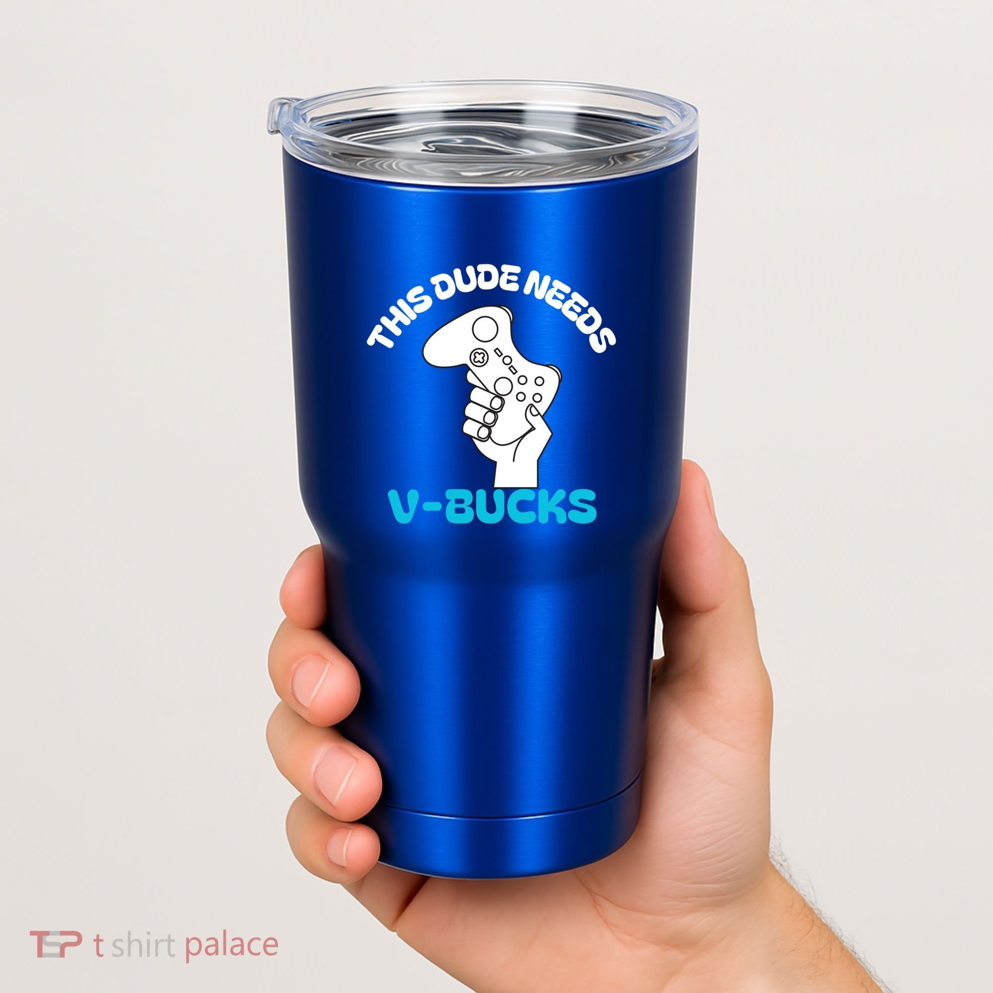 This Dude Needs V Bucks Funny This Dude Gamers Gift Tumbler