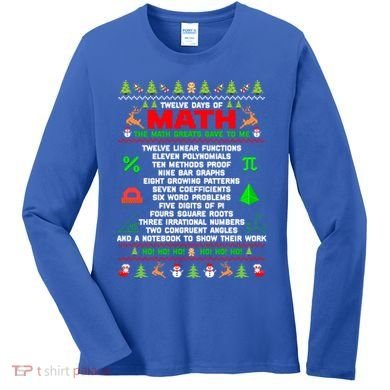 Twelve Days Of Math Teacher Students Ugly Sweater Christmas Gift Women's Long Sleeve Shirt