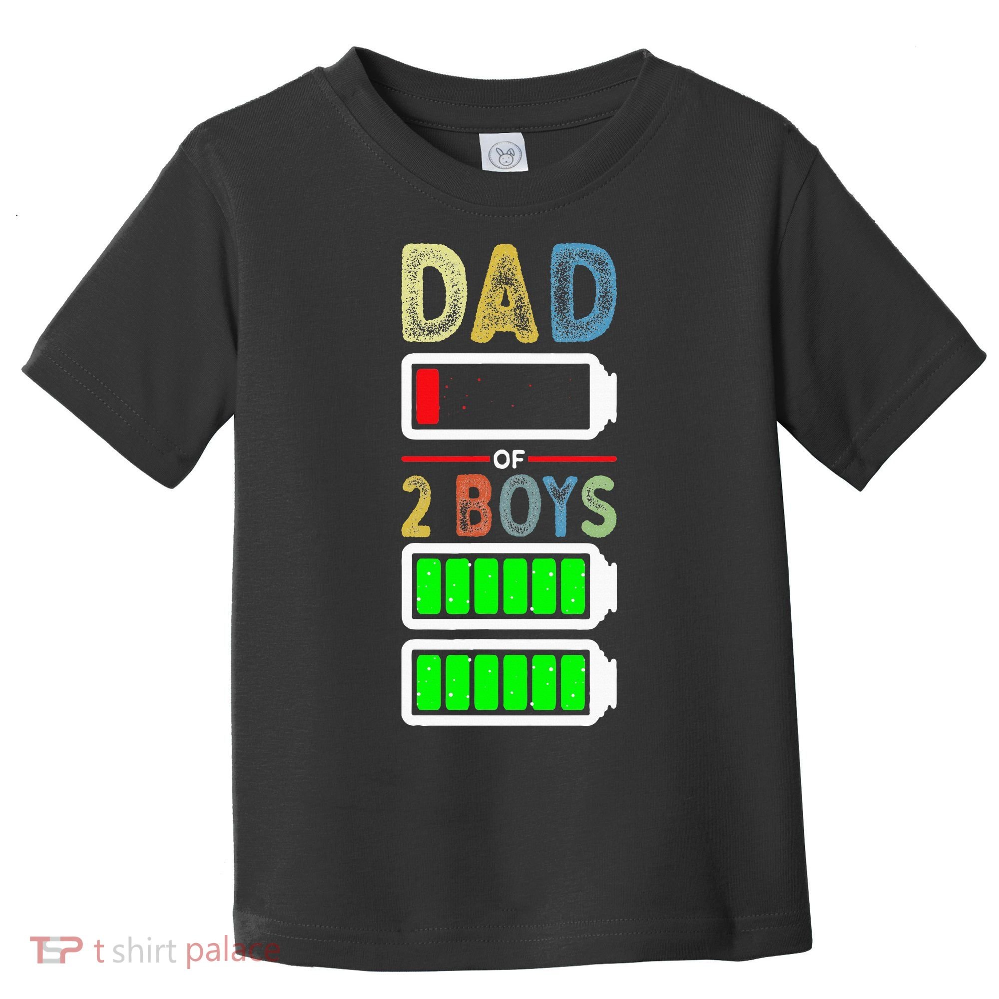 Tired Dad Of 2 Two Boy Low Battery Toddler T-Shirt