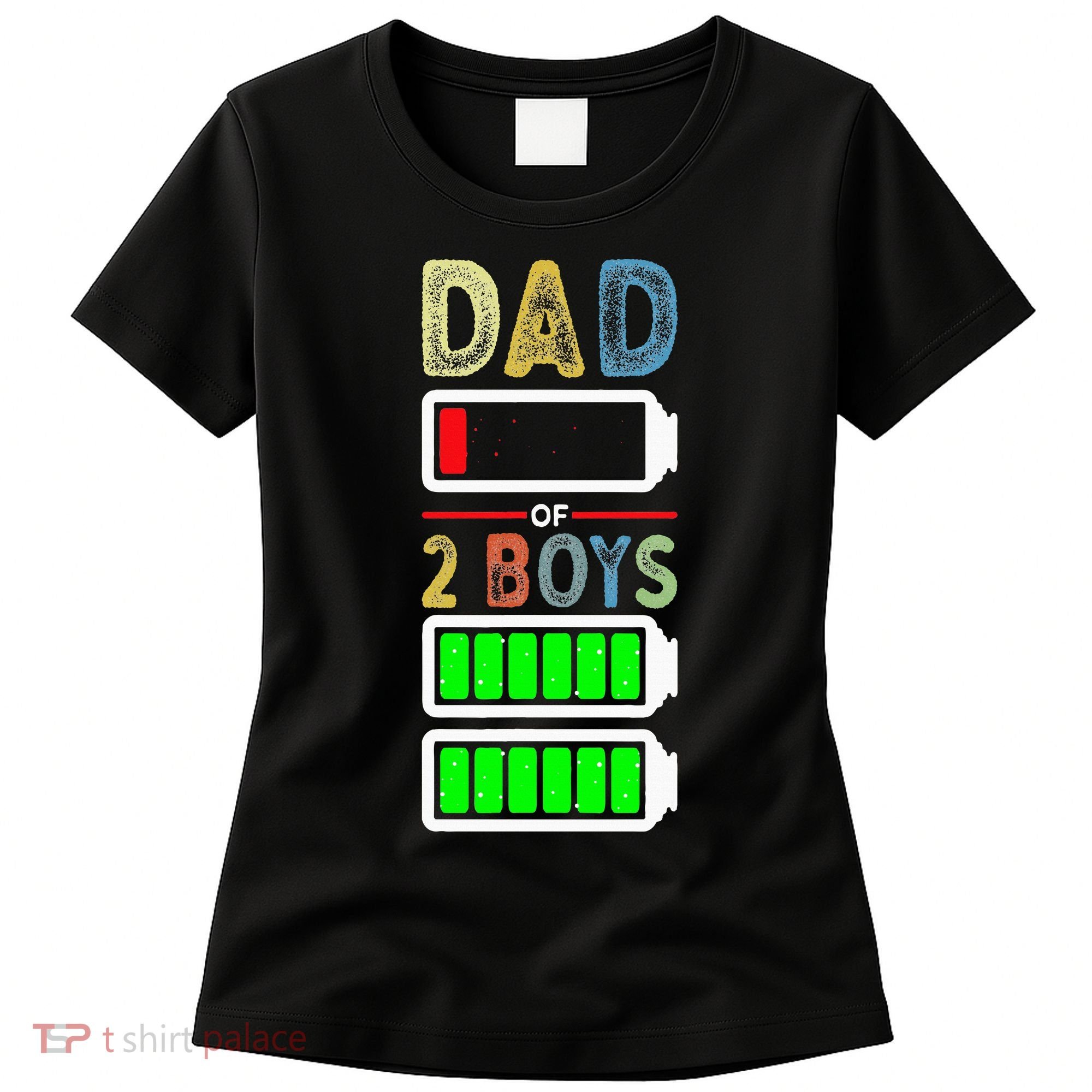 Tired Dad Of 2 Two Boy Low Battery Women's T-Shirt