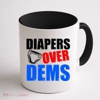 Trump Diapers Over Dems Coffee Mug thumb 1