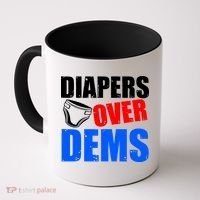 Trump Diapers Over Dems Coffee Mug thumb 0