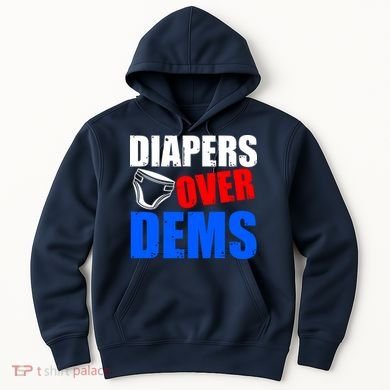 Trump Diapers Over Dems Hoodie