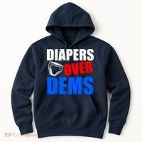 Trump Diapers Over Dems Hoodie thumb 0