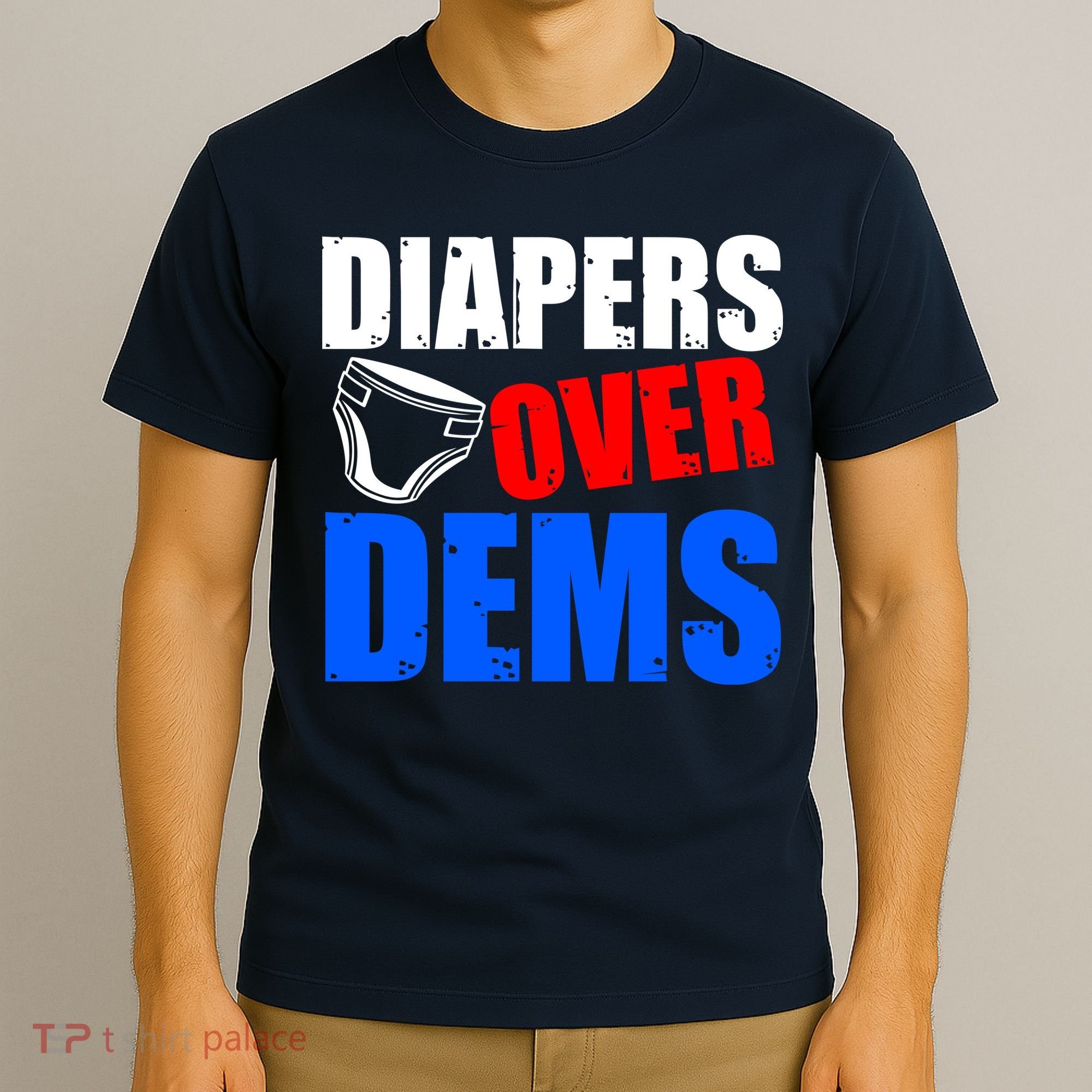 Trump Diapers Over Dems T-Shirt
