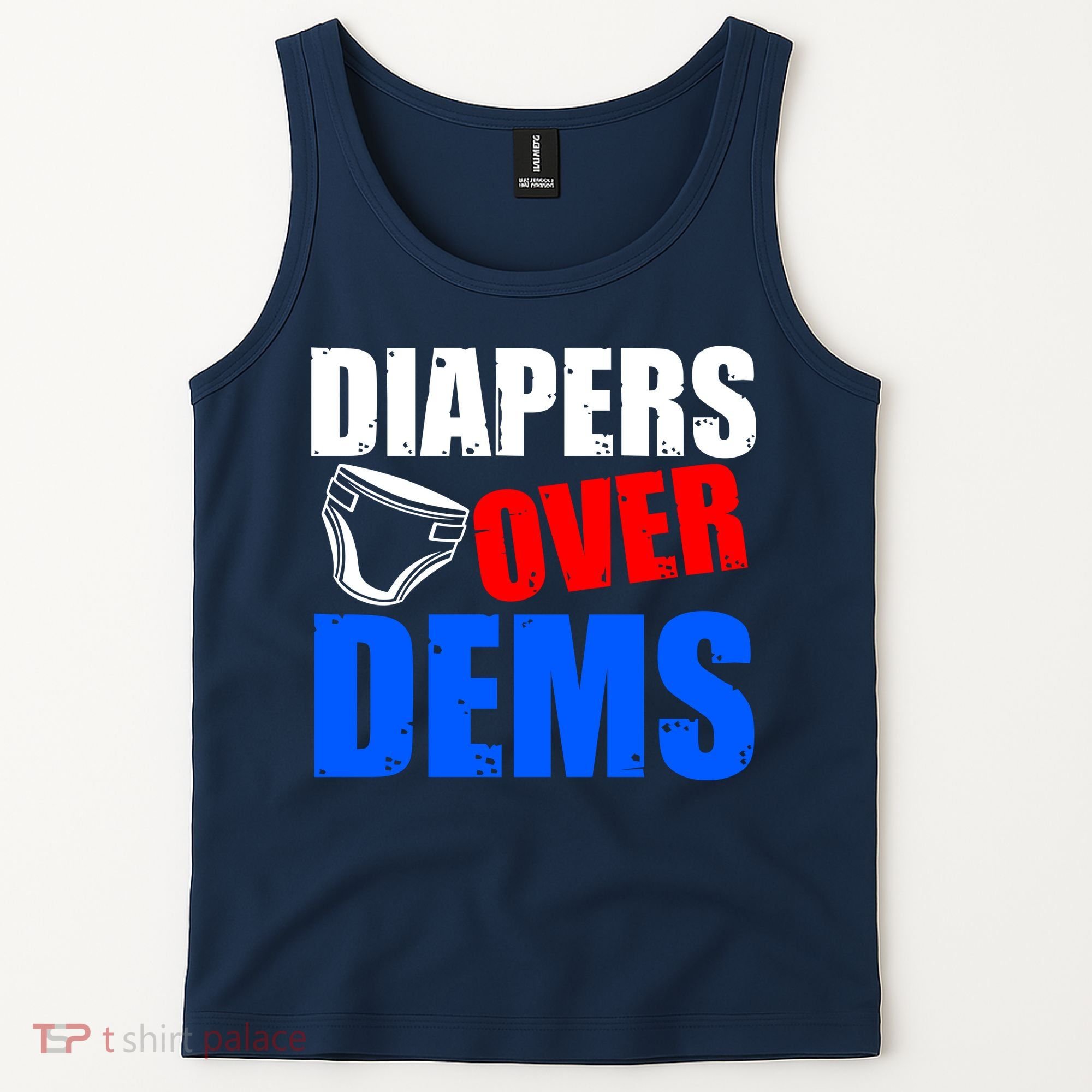 Trump Diapers Over Dems Tank Top