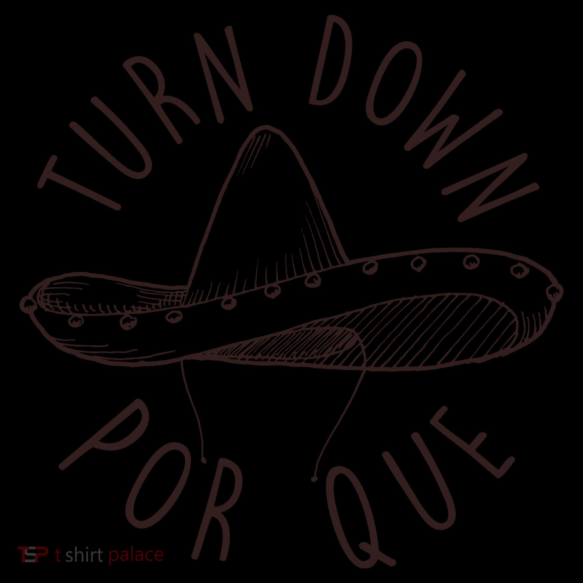 Turn Down Por Que Sombrero Cinco De Mayo Coffee Mug