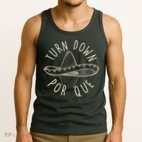 Turn Down Por Que Sombrero Cinco De Mayo Tank Top thumb 3