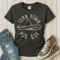 Turn Down Por Que Sombrero Cinco De Mayo Women's T-Shirt thumb 3
