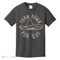 Turn Down Por Que Sombrero Cinco De Mayo Kids T-Shirt thumb 0