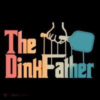 The Dinkfather Pickleball Dad Funny Pickleball FatherS Day Great Gift Coffee Mug thumb 5