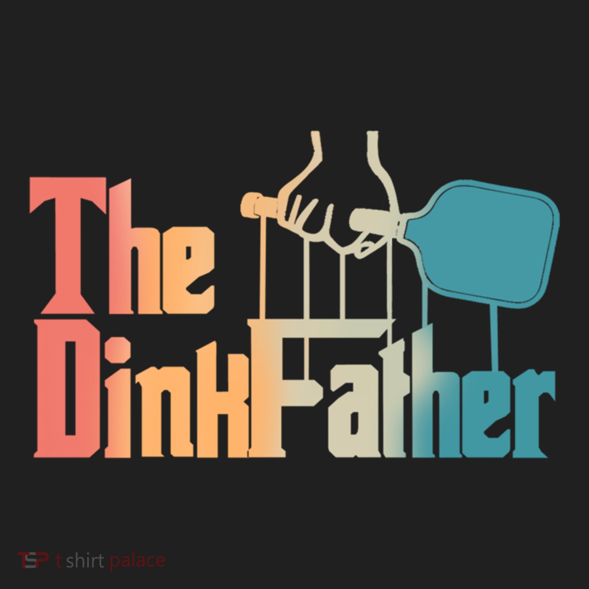 The Dinkfather Pickleball Dad Funny Pickleball FatherS Day Great Gift Golf Towel