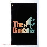 The Dinkfather Pickleball Dad Funny Pickleball FatherS Day Cool Gift Golf Towel thumb 0