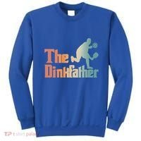 The Dinkfather Pickleball Dad Funny Pickleball FatherS Day Cool Gift Sweatshirt thumb 0