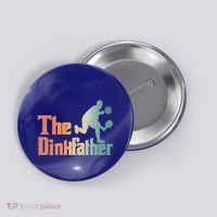 The Dinkfather Pickleball Dad Funny Pickleball FatherS Day Cool Gift Button thumb 0