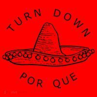 Turn Down Por Que Funny Cinco Mayo Mexican Fiesta Man Santa Hat thumb 1