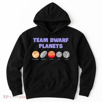 Team Dwarf Planets Pluto Funny Astronomy Science Hoodie