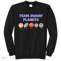 Team Dwarf Planets Pluto Funny Astronomy Science Sweatshirt thumb 0