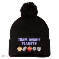 Team Dwarf Planets Pluto Funny Astronomy Science Pom Pom 12in Knit Beanie thumb 0