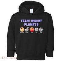 Team Dwarf Planets Pluto Funny Astronomy Science Toddler Hoodie thumb 0