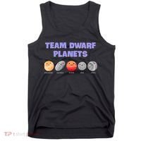 Team Dwarf Planets Pluto Funny Astronomy Science Tank Top thumb 0