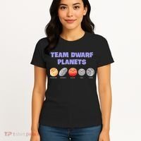 Team Dwarf Planets Pluto Funny Astronomy Science Women's T-Shirt thumb 4