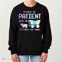 Tie Dye Please Be Patient With Me Im From The 1900s Gift Women's Sweatshirt thumb 0