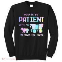 Tie Dye Please Be Patient With Me Im From The 1900s Gift Sweatshirt thumb 0