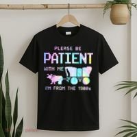 Tie Dye Please Be Patient With Me Im From The 1900s Gift T-Shirt thumb 2