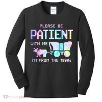 Tie Dye Please Be Patient With Me Im From The 1900s Gift Kids Long Sleeve Shirt thumb 0