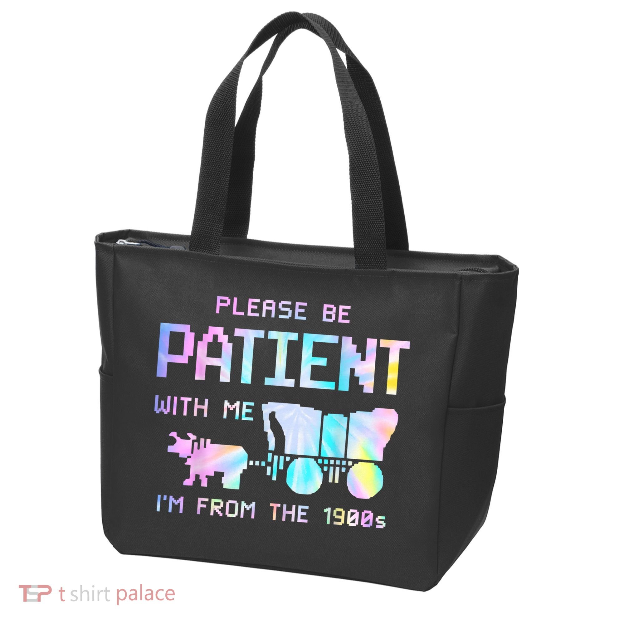 Tie Dye Please Be Patient With Me Im From The 1900s Gift Tote Bag