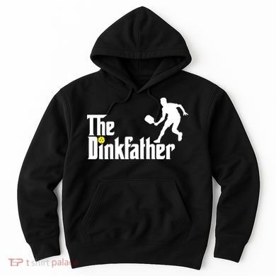 The Dinkfather Pickleball Fathers Day Gift Hoodie