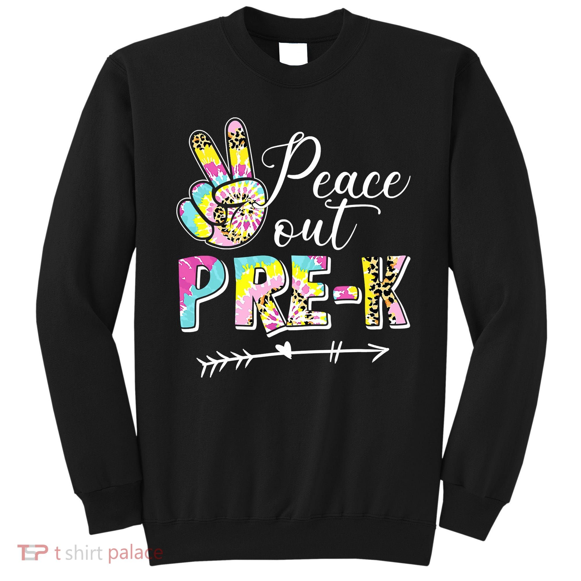 Tie Dye Peace Out PreK Last Day Of School Summer Beach Sweatshirt