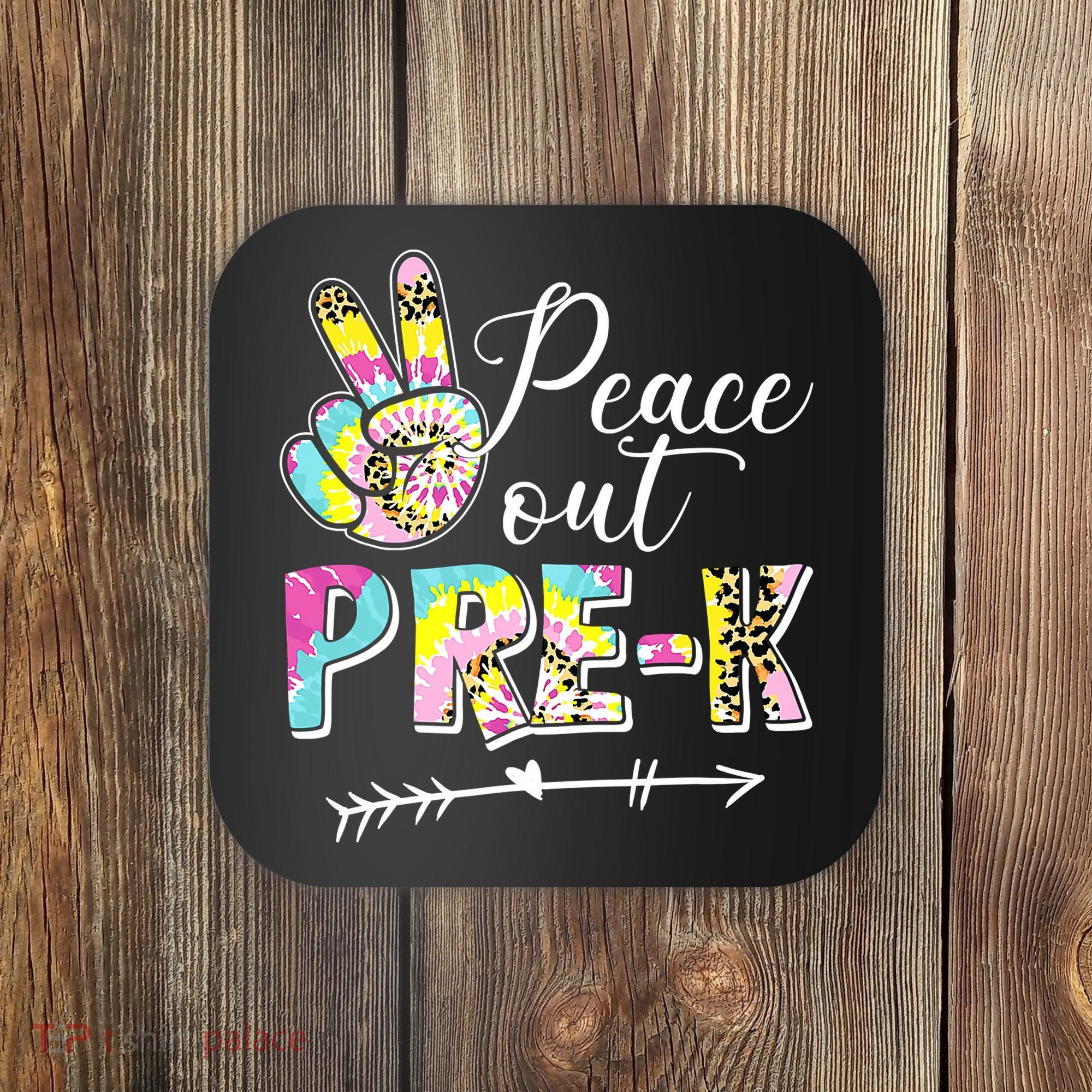 Tie Dye Peace Out PreK Last Day Of School Summer Beach Coaster