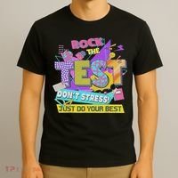 Test Day, Rock The Test Don't Stress Just Do Your Best T-Shirt thumb 3