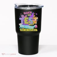 Test Day, Rock The Test Don't Stress Just Do Your Best Tumbler thumb 0