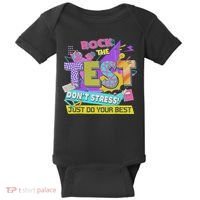 Test Day, Rock The Test Don't Stress Just Do Your Best Baby Bodysuit thumb 0