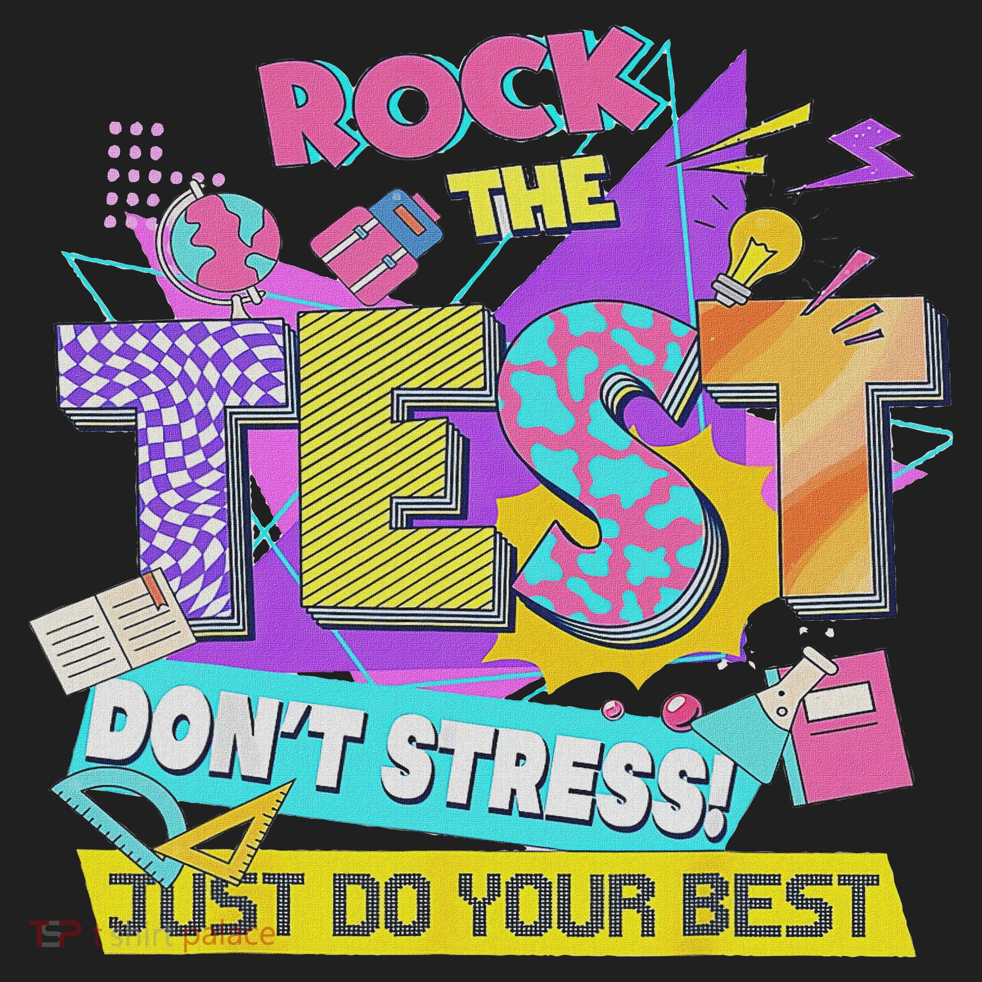 Test Day, Rock The Test Don't Stress Just Do Your Best Hat