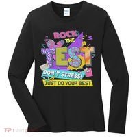 Test Day, Rock The Test Don't Stress Just Do Your Best Women's Long Sleeve Shirt thumb 0