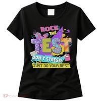 Test Day, Rock The Test Don't Stress Just Do Your Best Women's T-Shirt thumb 0
