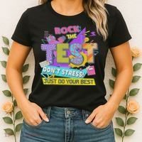 Test Day, Rock The Test Don't Stress Just Do Your Best Women's T-Shirt thumb 2