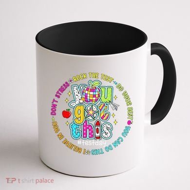 Test Day Rock The Test Teacher Testing Day You Got This Coffee Mug back