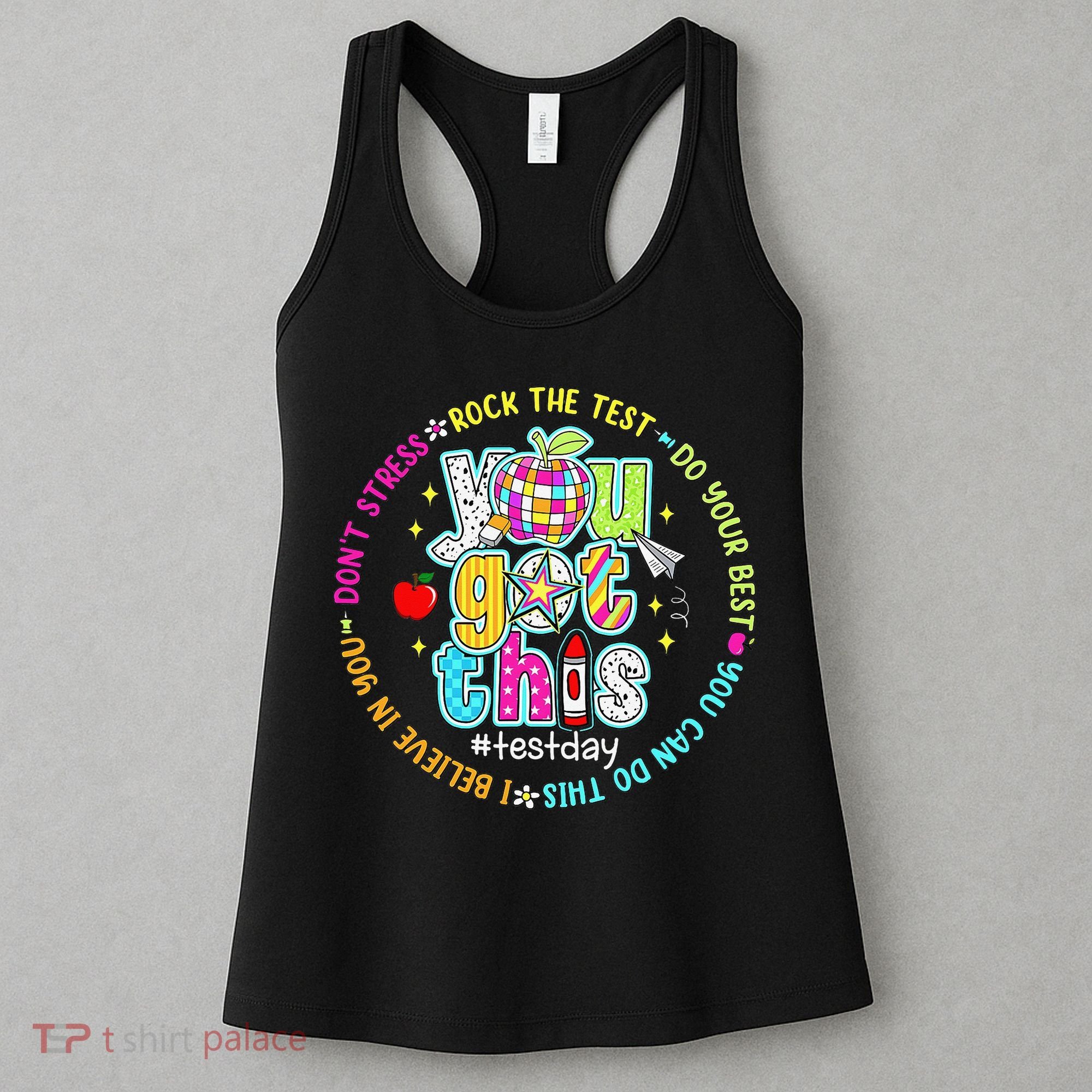 Test Day Rock The Test Teacher Testing Day You Got This Women's Tank Top