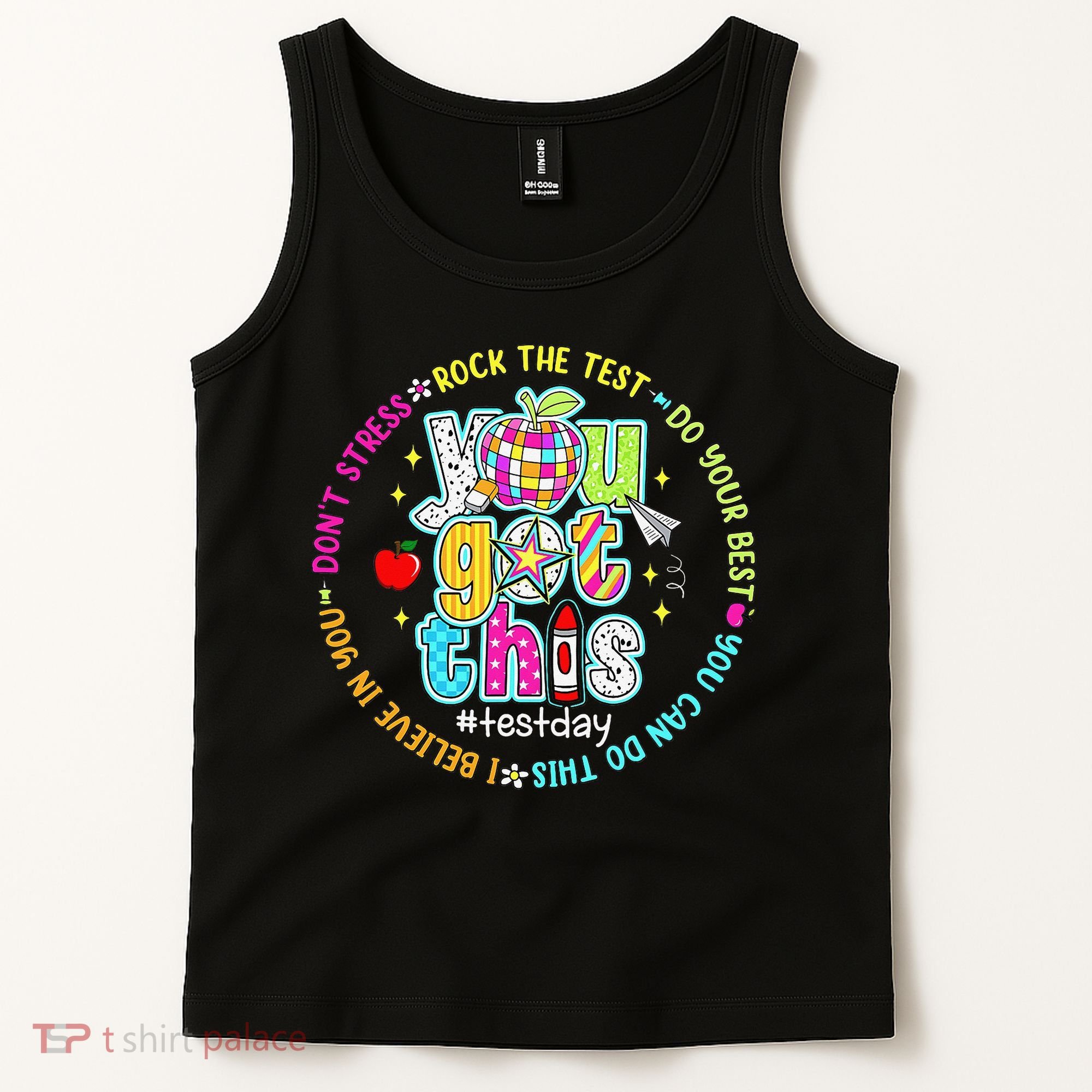 Test Day Rock The Test Teacher Testing Day You Got This Tank Top