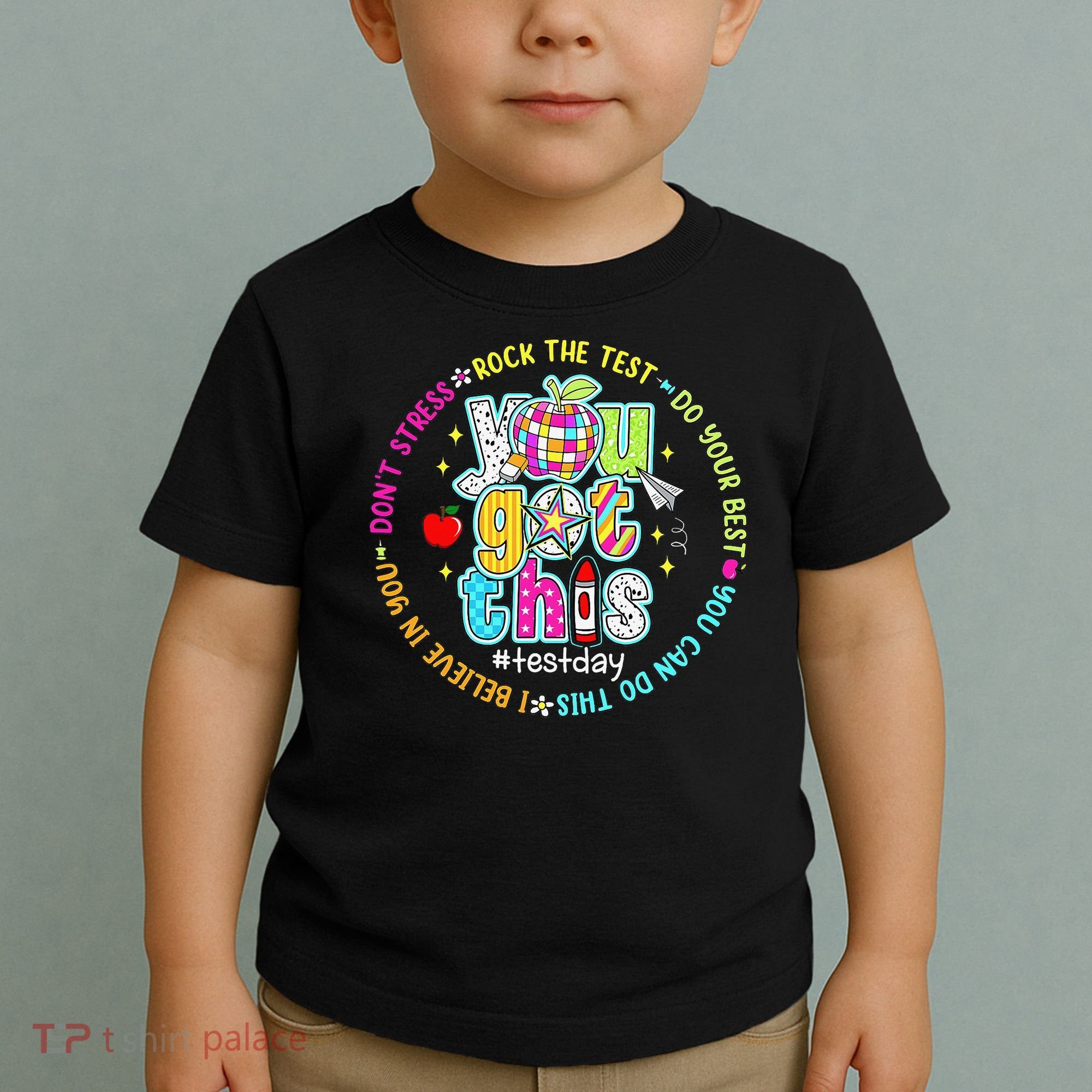 Test Day Rock The Test Teacher Testing Day You Got This Toddler T-Shirt
