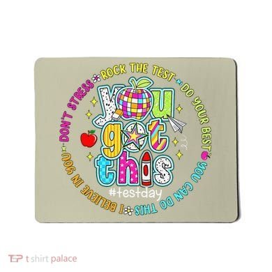 Test Day Rock The Test Teacher Testing Day You Got This Mousepad